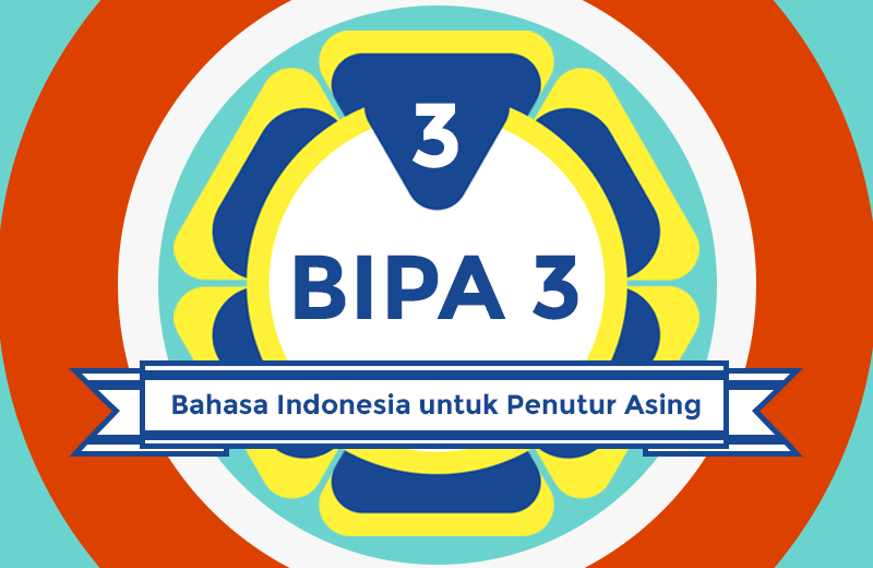 Advanced Indonesian Language Course - Class A